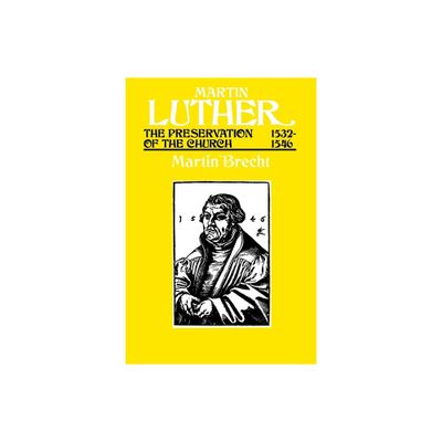 Martin Luther, Volume 3 - by Martin Brecht & James L Schaaf (Paperback)