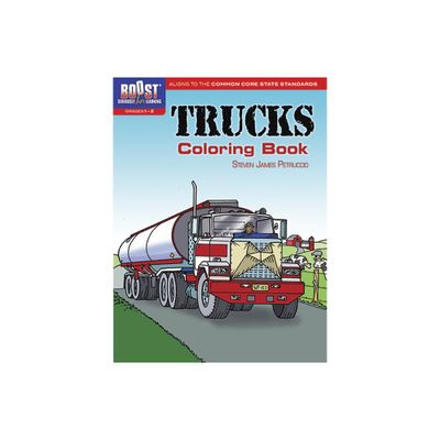 Trucks Coloring Book - (Dover Planes Trains Automobiles Coloring) by Steven James Petruccio (Paperback)