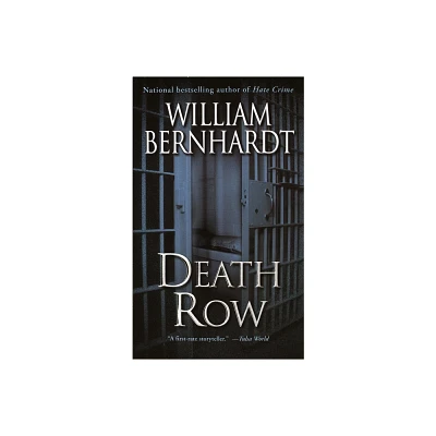 Death Row - (Ben Kincaid) by William Bernhardt (Paperback)