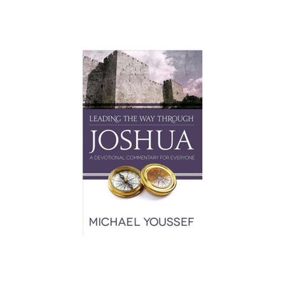 Leading the Way Through Joshua - by Michael Youssef (Paperback)