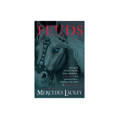 Feuds - (Valdemar Anthologies) by Mercedes Lackey (Paperback)