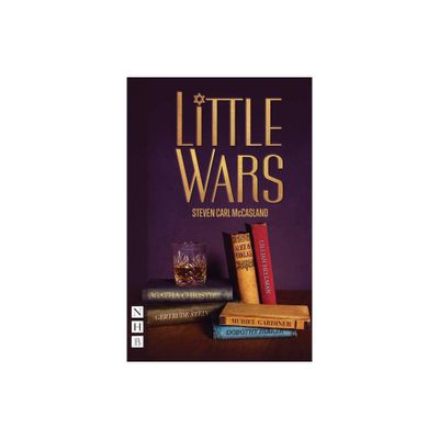 Little Wars - by Steven Carl McCasland (Paperback)