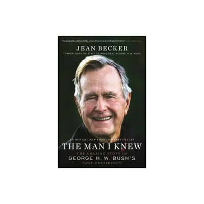 The Man I Knew - by Jean Becker (Paperback)