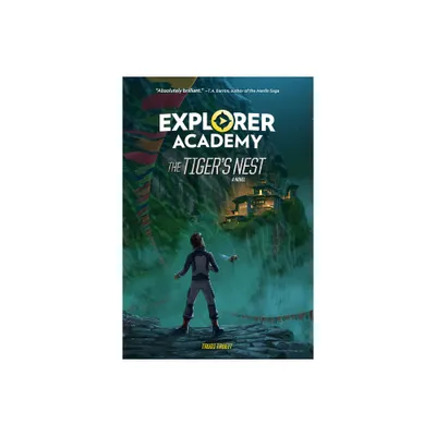 Explorer Academy: The Tigers Nest (Book 5