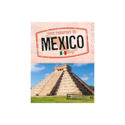 Your Passport to Mexico