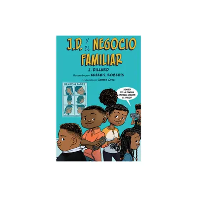 J.D. Y El Negocio Familiar - (J.D. El Nio Barbero) by J Dillard (Paperback)