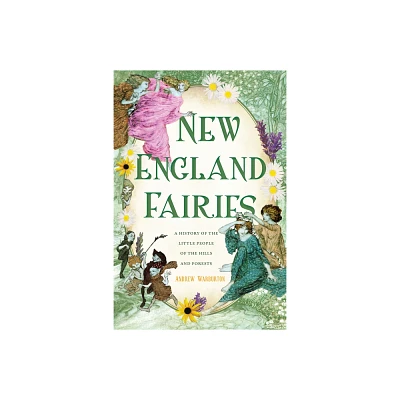 New England Fairies - by Andrew Warburton (Paperback)