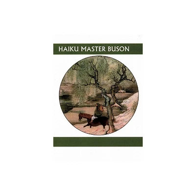 Haiku Master Buson - (Companions for the Journey) (Paperback)