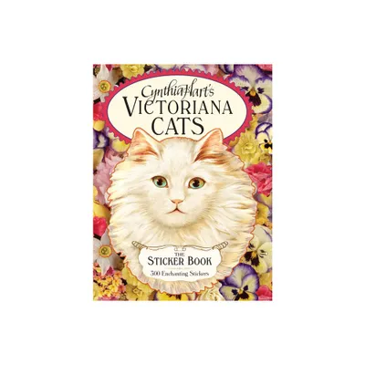 Cynthia Harts Victoriana Cats: The Sticker Book - (Hardcover)