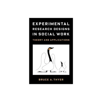 Experimental Research Designs in Social Work