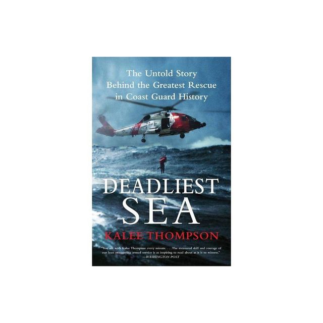 Deadliest Sea - by Kalee Thompson (Paperback)