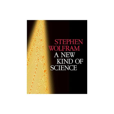 New Kind of Science - by Stephen Wolfram (Paperback)