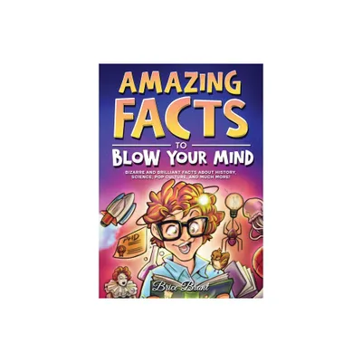 Amazing Facts to Blow Your Mind