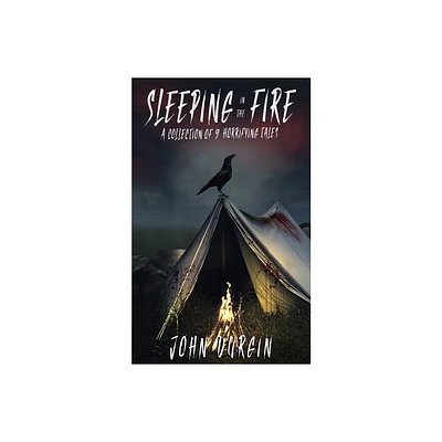 Sleeping In The Fire - by John Durgin (Paperback)