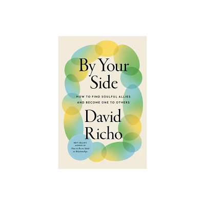 By Your Side - by David Richo (Paperback)