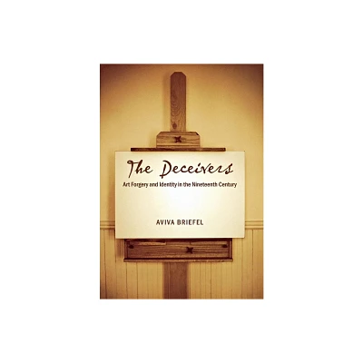 The Deceivers - by Aviva Briefel (Hardcover)