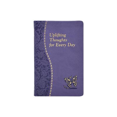 Uplifting Thoughts for Every Day - by John Catoir (Leather Bound)