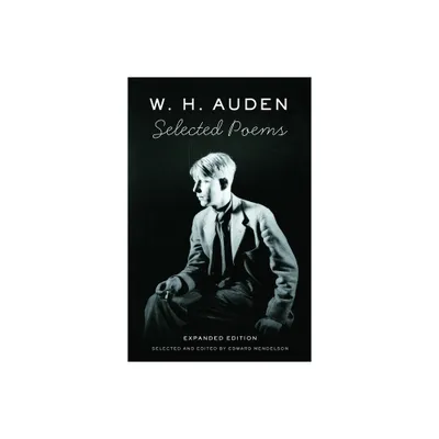 Selected Poems of W. H. Auden - (Vintage International) by W H Auden (Paperback)