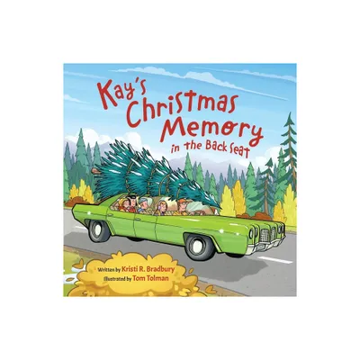 Kays Christmas Memory in the Back Seat - (In the Back Seat) by Kristi R Bradbury (Paperback)