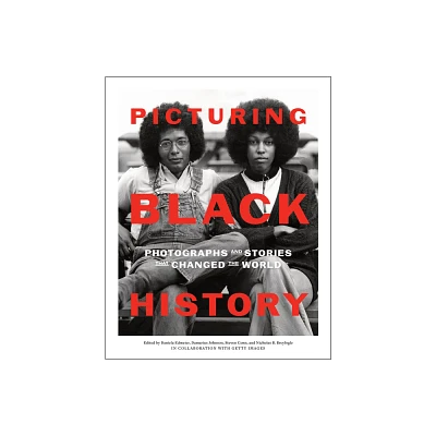 Picturing Black History - by Daniela Edmeier & Damarius Johnson & Nicholas B Breyfogle & Steven Conn (Hardcover)