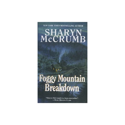 Foggy Mountain Breakdown and Other Stories - by Sharyn McCrumb (Paperback)