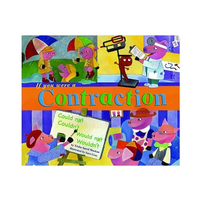 If You Were a Contraction - (Word Fun) by Trisha Speed Shaskan (Paperback)