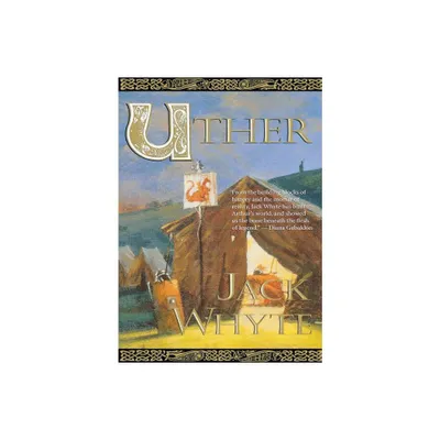 Uther - (Camulod Chronicles) by Jack Whyte (Paperback)