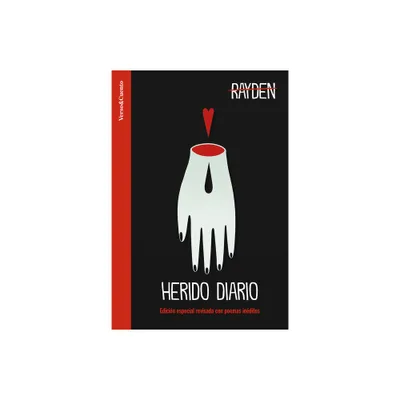 Rayden Herido Diario. Poemas Inditos / Wounded Daily - (Paperback)