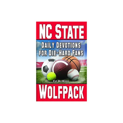 Daily Devotions for Die-Hard Fans NC State Wolfpack - by Ed McMinn (Paperback)