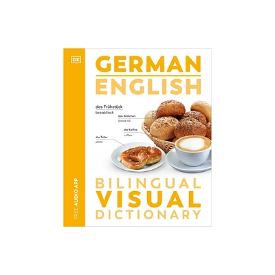 German English Bilingual Visual Dictionary - (DK Bilingual Visual Dictionaries) by DK (Paperback)