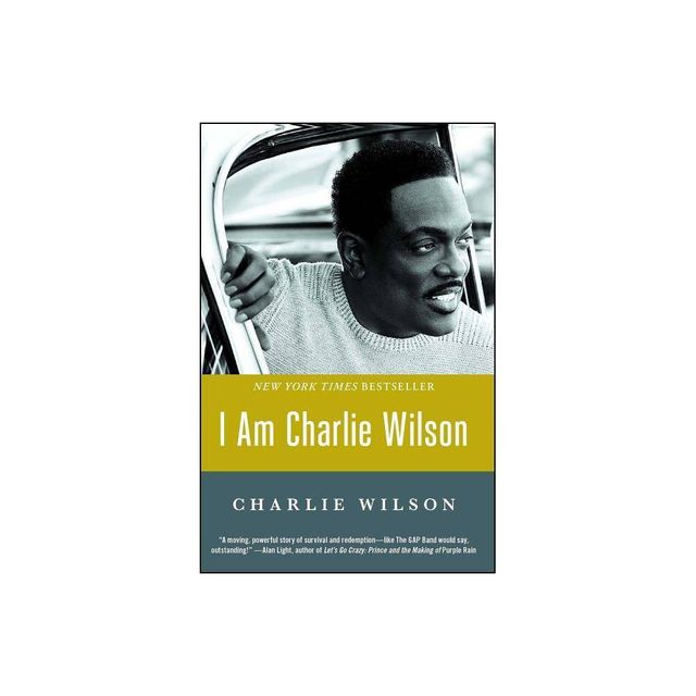 I Am Charlie Wilson - (Paperback)