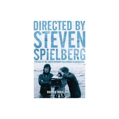 Directed by Steven Spielberg - by Warren Buckland (Paperback)