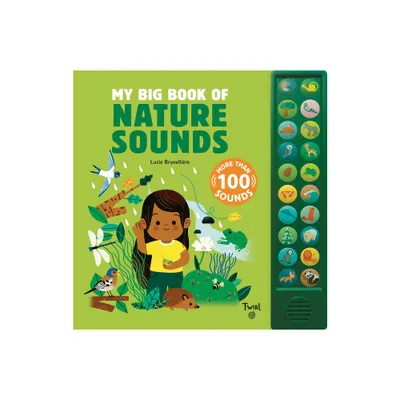 My Big Book of Nature Sounds - (Hardcover)