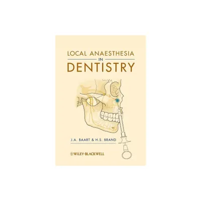 Local Anaesthesia in Dentistry - by J a Baart & H S Brand (Paperback)