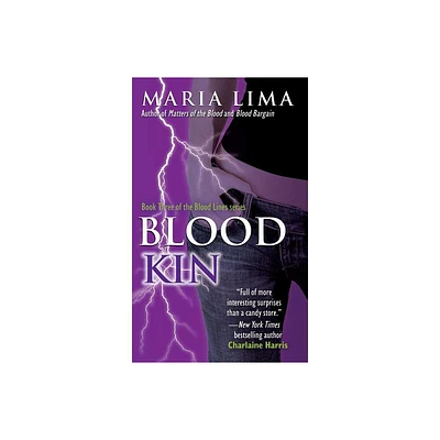 Blood Kin - by Maria Lima (Paperback)