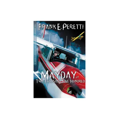 Mayday at Two Thousand Five Hundred - (Cooper Kids Adventure) by Frank E Peretti (Paperback)