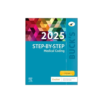 Bucks Step-By-Step Medical Coding, 2025 Edition - by Elsevier Inc & Elsevier & Jackie Koesterman (Hardcover)