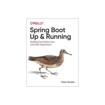 Spring Boot: Up and Running - by Mark Heckler (Paperback)