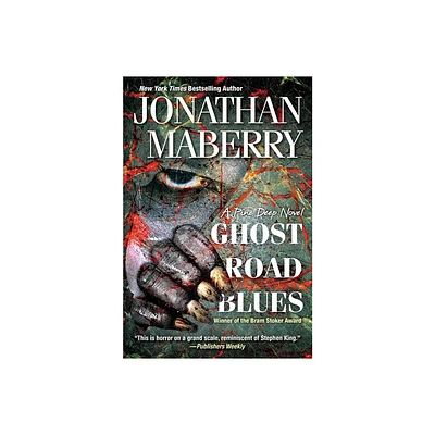 Ghost Road Blues - (Pine Deep Trilogy) by Jonathan Maberry (Paperback)