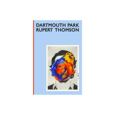 Dartmouth Park - by Rupert Thomson (Paperback)