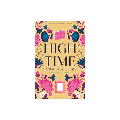 High Time - by Hannah Rothschild (Paperback)