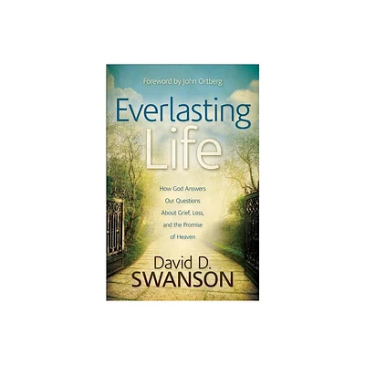 Everlasting Life - by David D Swanson (Paperback)