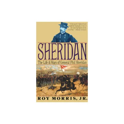 Sheridan - (Vintage Civil War Library) by Roy Morris (Paperback)