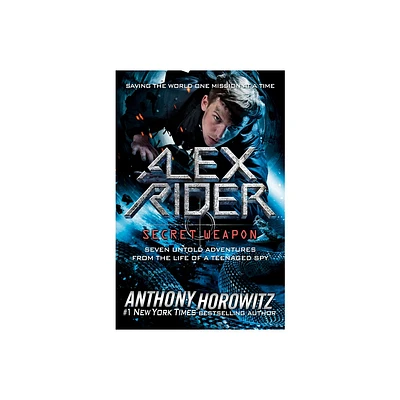 Alex Rider: Secret Weapon - by Anthony Horowitz (Paperback)