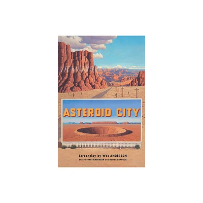 Asteroid City - by Wes Anderson (Hardcover)