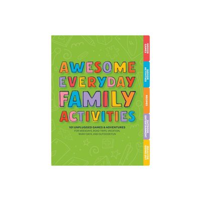 Awesome Everyday Family Activities - by Editors of Cider Mill Press (Board Book)