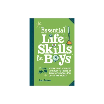 Essential Life Skills for Boys - by Scott Todnem (Paperback)