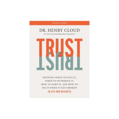 Trust Study Guide - by Henry Cloud (Paperback)