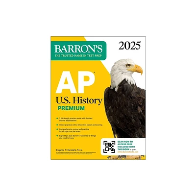 AP U.S. History Premium, 2025: Prep Book with 5 Practice Tests + Comprehensive Review + Online Practice - (Barrons AP Prep) (Paperback)