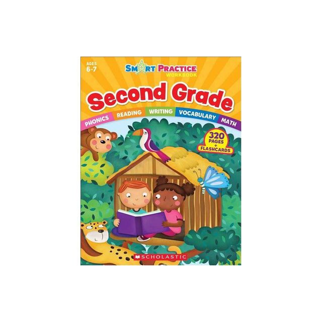 Smart Practice Workbook: Second Grade - (Smart Practice Workbooks) by Scholastic Teaching Resources (Paperback)